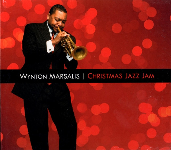 Christmas Jazz Jam by Wynton Marsalis