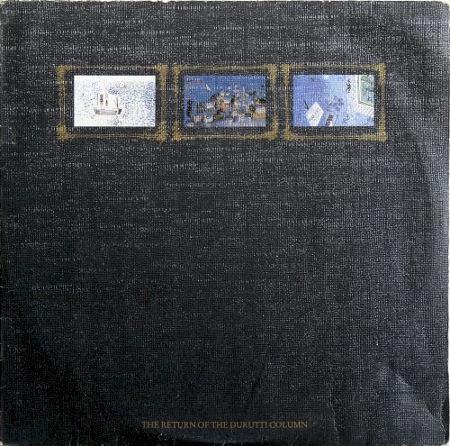The Return Of The Durutti Column by The Durutti Column