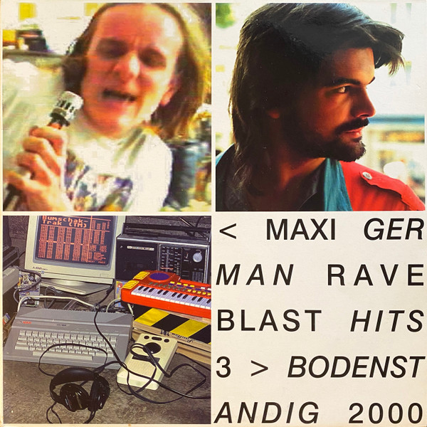 Maxi German Rave Blast Hits 3 by Bodenständig 2000
