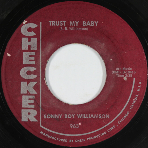 Trust My Baby / Too Close Together by Sonny Boy Williamson