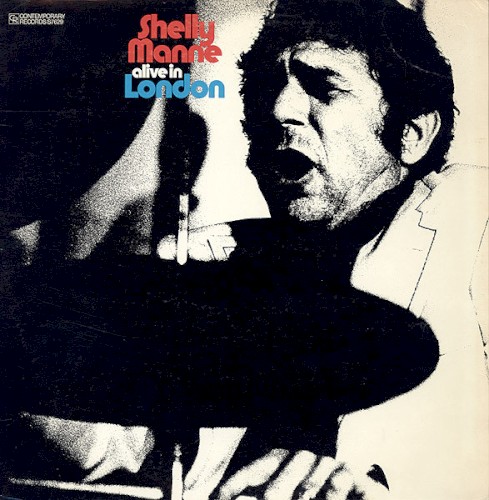 Alive In London by Shelly Manne