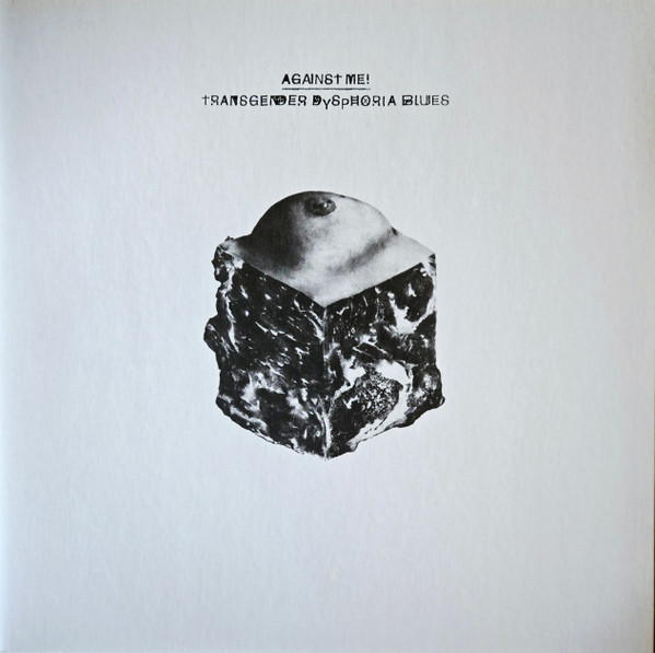 Transgender Dysphoria Blues by Against Me!
