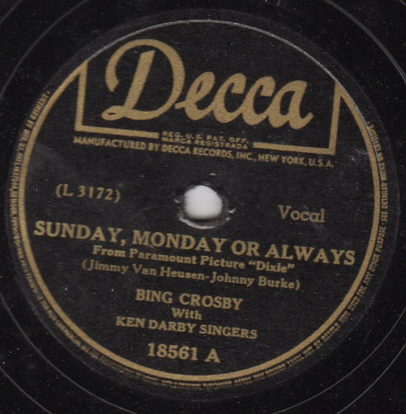 Sunday, Monday Or Always / If You Please by Bing Crosby