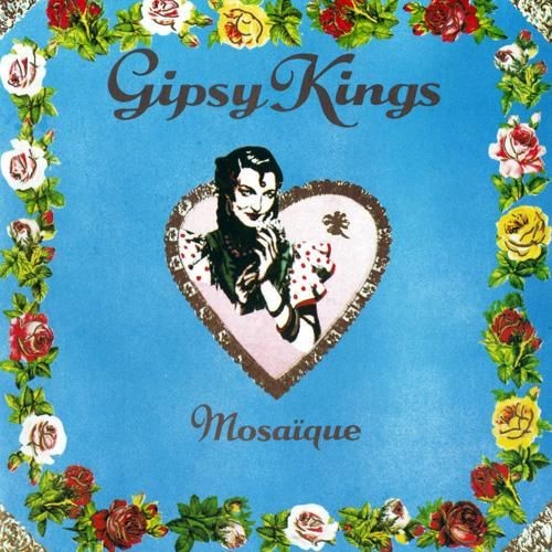 Mosaïque by Gipsy Kings