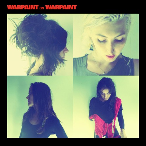 Warpaint by Warpaint