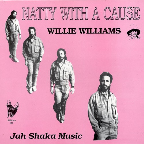Natty With A Cause by Willi Williams