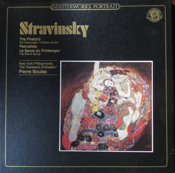 Le Sacre Du Printemps / Petrushka, 1911 / Firebird Suite, 1910 by Pierre Boulez
