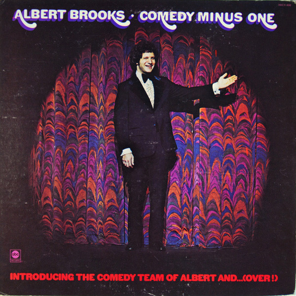 Comedy Minus One by Albert Brooks