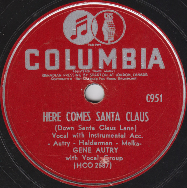 Here Comes Santa Claus (Down Santa Claus Lane) / An Old-Fashioned Tree by Gene Autry
