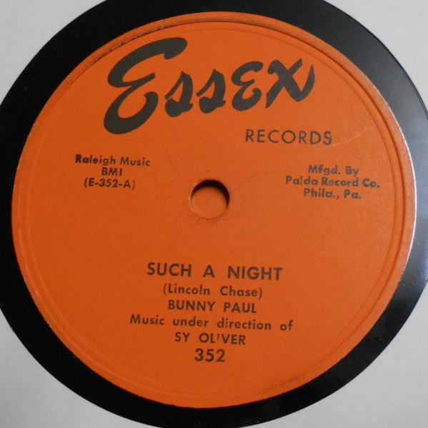 Such A Night / I'm Gonna Have Some Fun by Bunny Paul