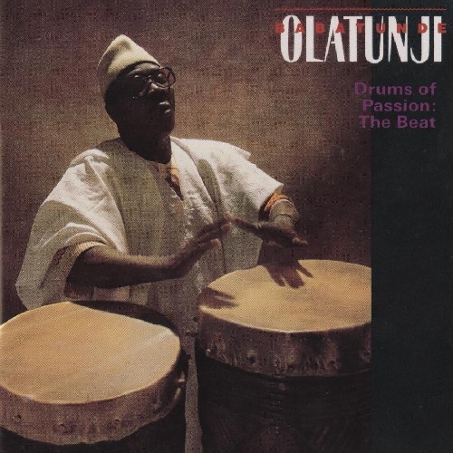 Drums Of Passion by Babatunde Olatunji
