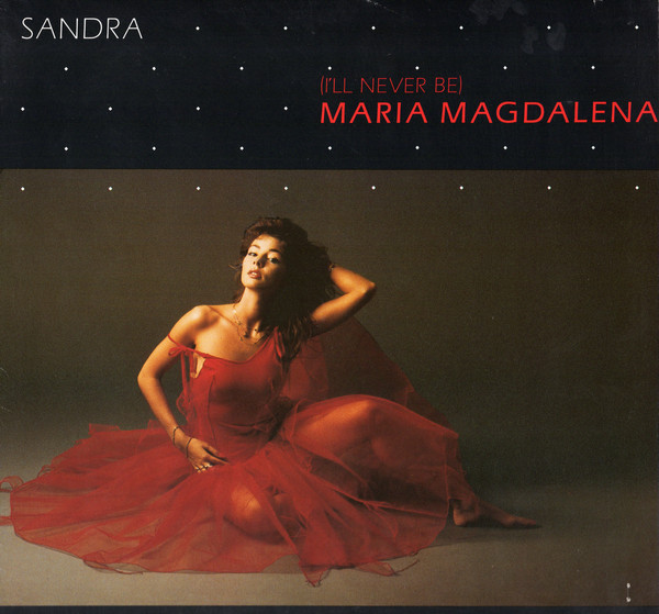 (I'll Never Be) Maria Magdalena by Sandra