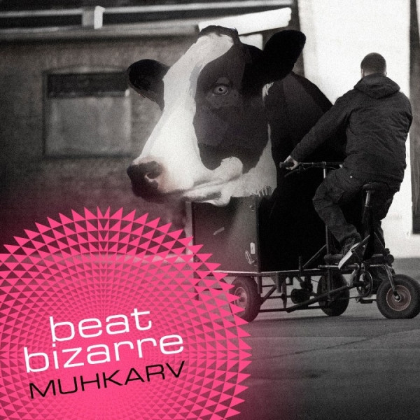 Muhkarv by Beat Bizarre