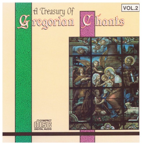 A Treasury Of Gregorian Chants by Various
