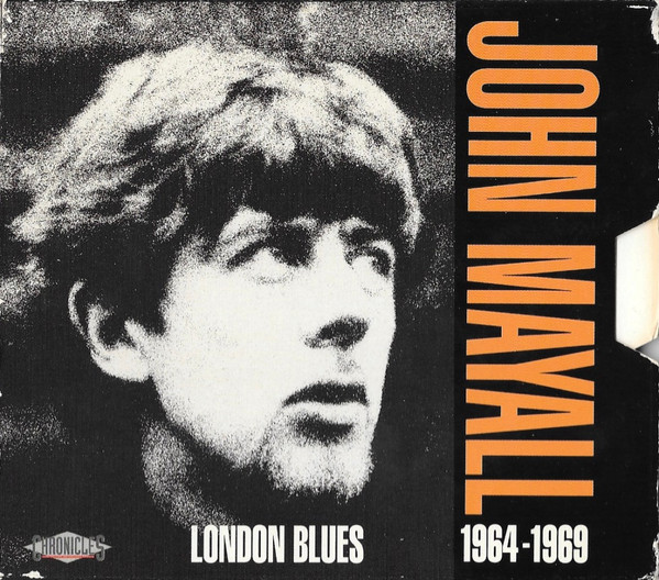 London Blues ● 1964 - 1969 by John Mayall