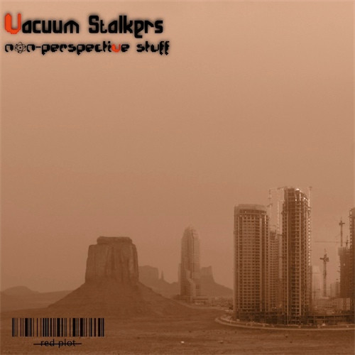 Non-Perspective Stuff by Vacuum Stalkers