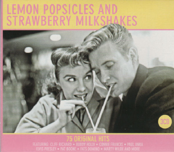 Lemon Popsicles And Strawberry Milkshakes by Various