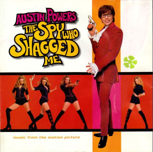 Austin Powers - The Spy Who Shagged Me (Music From The Motion Picture) by Various