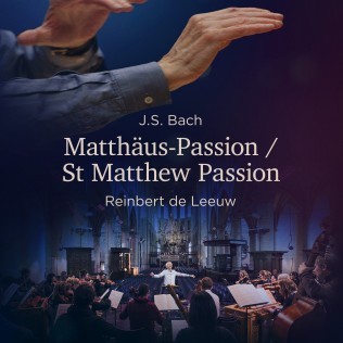 Matthäus-Passion by Johann Sebastian Bach