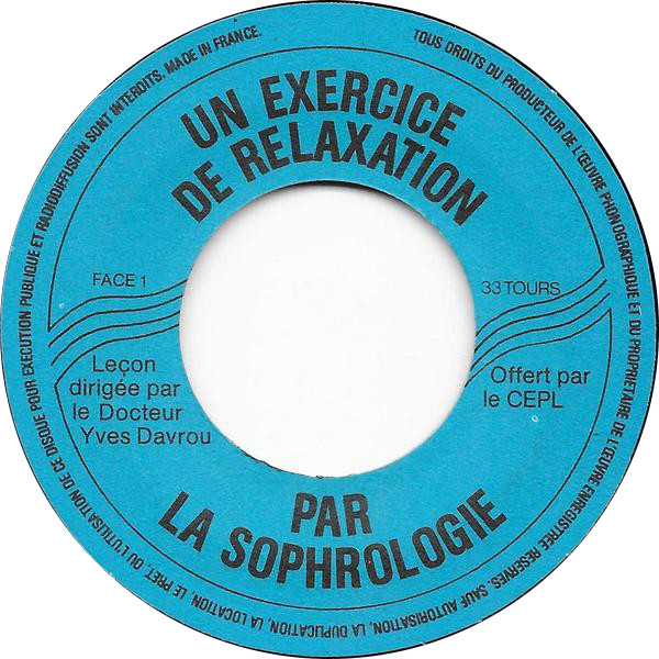 Un Exercice De Relaxation Par La Sophrologie by Yves Davrou