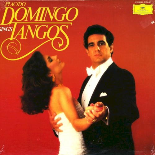 Placido Domingo Sings Tangos by Placido Domingo