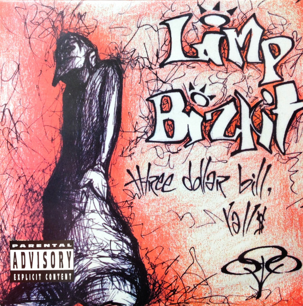 Three Dollar Bill, Yall$ by Limp Bizkit