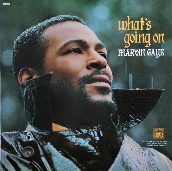 What's Going On by Marvin Gaye