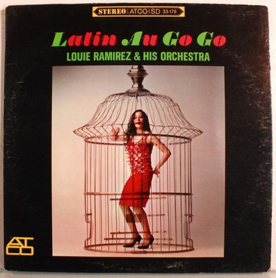 Latin Au Go Go by Louie Ramirez & His Orchestra