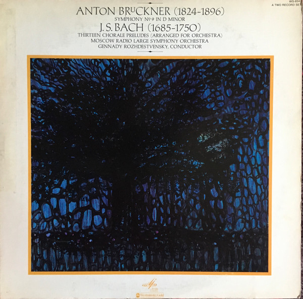 Symphony No. 9 / 13 Choral Preludes by Anton Bruckner