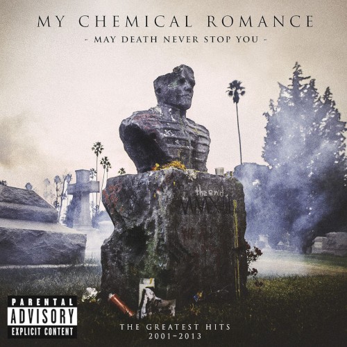 May Death Never Stop You by My Chemical Romance