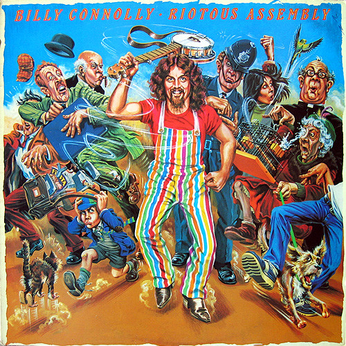 Riotous Assembly by Billy Connolly