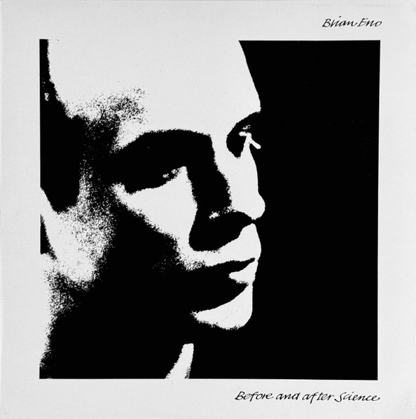 Before And After Science by Brian Eno