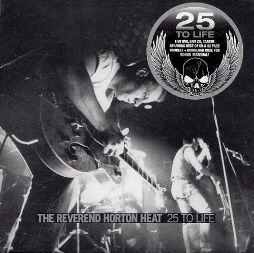 25 To Life by Reverend Horton Heat