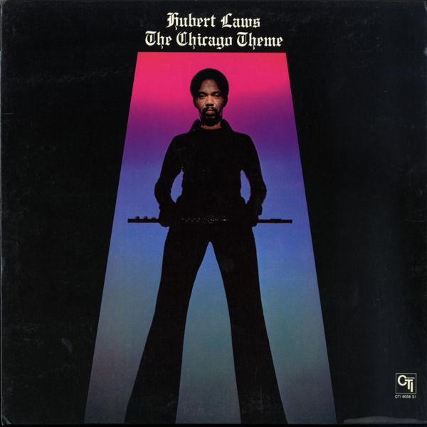 The Chicago Theme by Hubert Laws