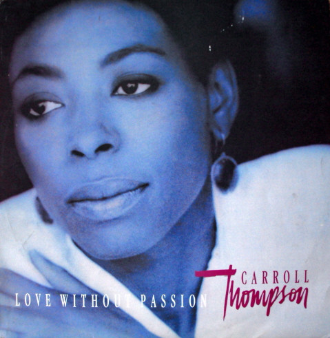 Love Without Passion by Carroll Thompson