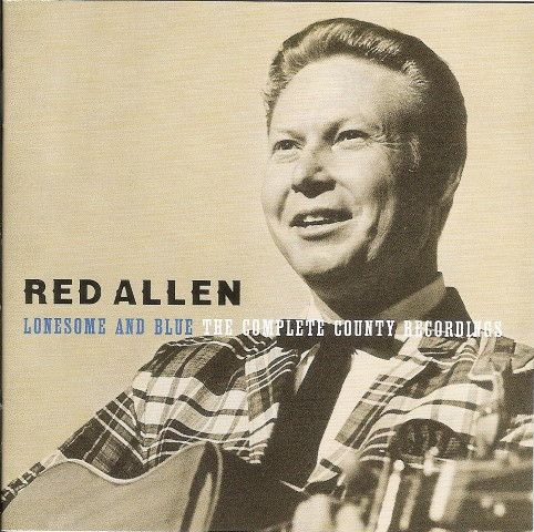 Lonesome And Blue: The Complete County Recordings by Red Allen