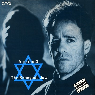 The Renegade Jew by A To The D