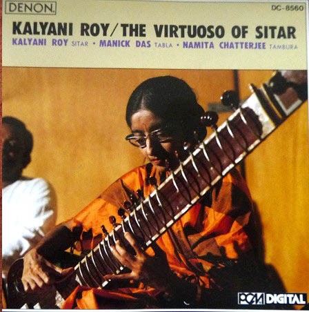 The Virtuoso Of Sitar by Kalyani Roy