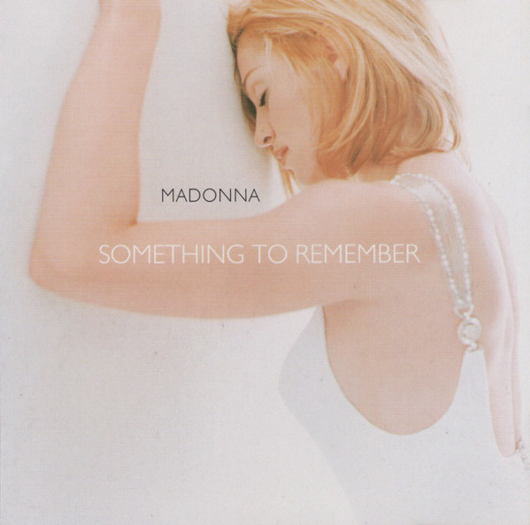 Something To Remember by Madonna