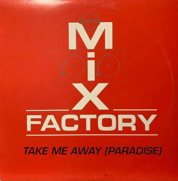 Take Me Away (Paradise) by Mix Factory physical vinyl pressing cover artwork on VinVibe