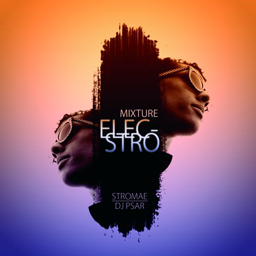 Mixture Elecstro by Stromae
