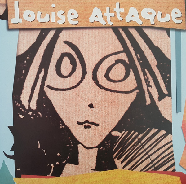 Louise Attaque by Louise Attaque