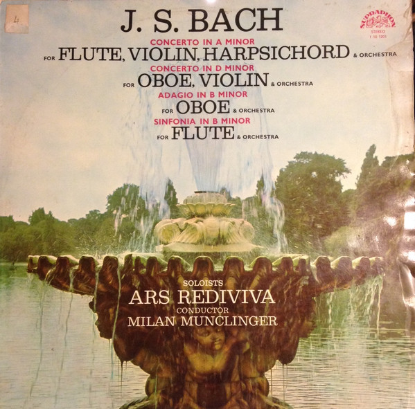 Concerto In A Minor For Flute, Violin, Harpsichord &amp; Orchestra / Concerto In D Minor For Oboe, Violin &amp; Orchestra /  Adagio In B Minor For Oboe &amp; Orchestra / Sinfonia In B Minor For Flute &amp; Orchestra by Johann Sebastian Bach