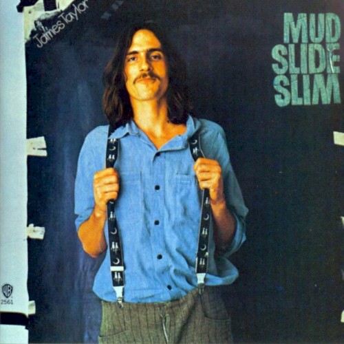 Mud Slide Slim And The Blue Horizon by James Taylor