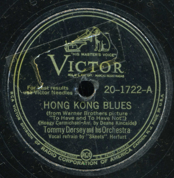 Hong Kong Blues / You Came Along by Tommy Dorsey And His Orchestra