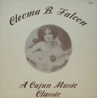 A Cajun Music Classic by Cleoma Falcon