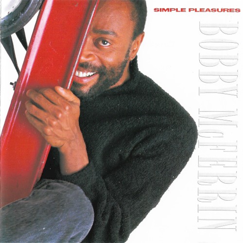Simple Pleasures by Bobby McFerrin