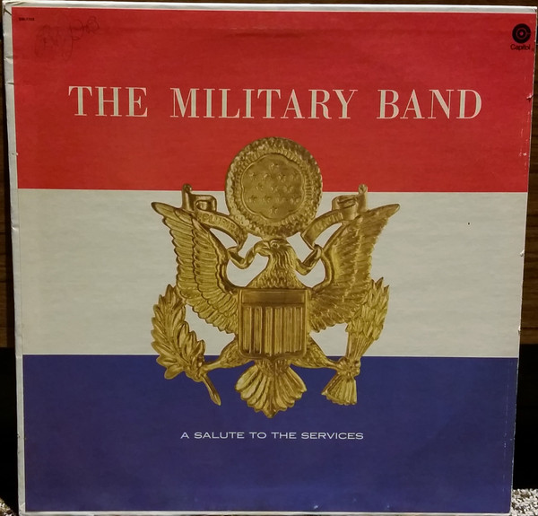 The Military Band by The Concert Arts Symphonic Band