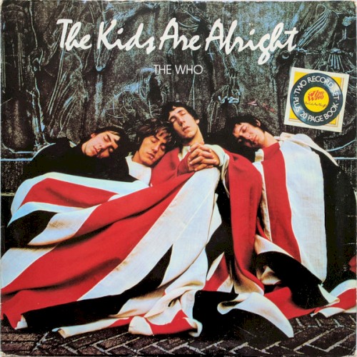 The Kids Are Alright by The Who