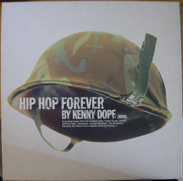 Hip Hop Forever by Kenny "Dope" Gonzalez